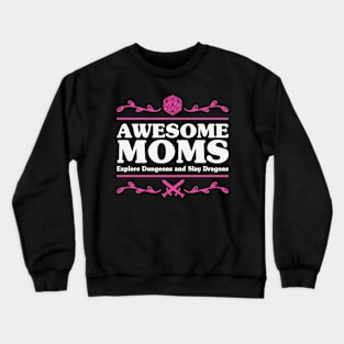 Awesome Moms D&D Crewneck Sweatshirt